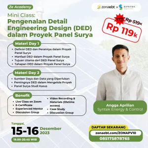 Mini Class 19 – Pengenalan Detail Engineering Design (DED) dalam Proyek Panel Surya